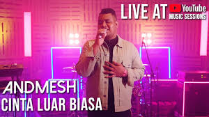 Cinta luar biasa andmesh kamaleng mp3 download. Andmesh Kamaleng Cinta Luar Biasa Live Youtube Music Sessions Mp3 Tangga Lagu