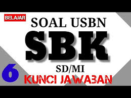Check spelling or type a new query. Belajar Soal Usbn Sbk Kelas 6 Sd Mi Dan Kunci Jawaban Youtube