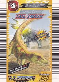 We did not find results for: Dinosaur King Nemesis Edition Move Card Move 01 Tail Smash Arcade Game Cards