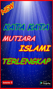 Berikut adalah beberapa kata bijak dan mutiara tentang rezeki dalam agama islam. Kata Kata Mutiara Islami Terlengkap Fur Android Apk Herunterladen