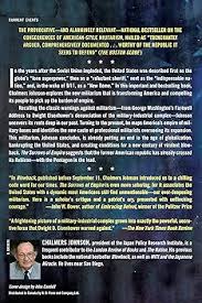 The Sorrows of Empire: Militarism, Secrecy, and the End of the Republic  (The American Empire Project): Johnson, Chalmers: 9780805077971:  Amazon.com: ...