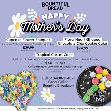 Call in your order to save time! Bountiful Bread S Mother S Day Baked Goods Menu White Management