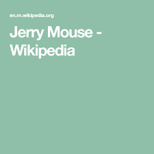 Jerry Mouse Wikipedia Tom And Jerry Cartoon Tom And Jerry Kids John Stephenson
