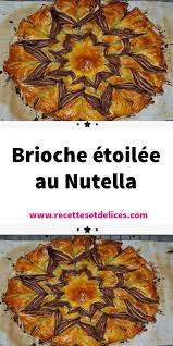 Brioche Etoilee Au Nutella Recettes De Cuisine Nutella Brioche