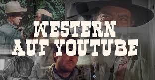 Westernfilme, oftmals auch nur western genannt, sind ein filmgenre, das. Grosse Western Auf Youtube Tinaland