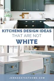 Kitchen Design Ideas That Aren T White In 2020 Kitchen Design White Cabinetry Kitchen Inspirations
