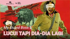 My stupid boss 2 bossman and his employees goes to vietnam to find new workers for his company, but instead of getting new workers they got a lot of new troubles. Womantalk Com Review Film My Stupid Boss 2 Standar Baru Komedi Indonesia Blind Movie Review 5 Facebook