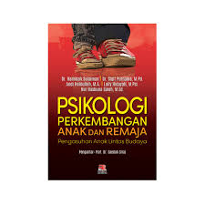 Psikologi Perkembangan Anak Dan Remaja Pengasuh Anak Lintas Budaya Pt Remaja Rosdakarya