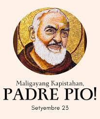 Happy Feast Day St. Padre Pio of Pietrelcina😇🙏🏻 Pray, Hope and Don't  Worry!❤️