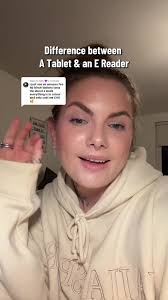 E Reader Vs Tablets: Understanding the Key Differences