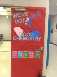 Chemistry Door Decoration We Ve Got Good Chemistry Chemistry Classroom Decorations Science Classroom Decorations Chemistry Classroom