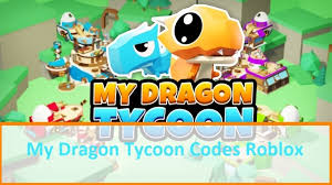 Schnell und sicher online buchen. My Dragon Tycoon Codes Wiki 2021 July 2021 New Mrguider
