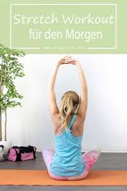 Verena mayr is an athlete who competes internationally for austria. Die Besten Morgengymnastik Ubungen Morgengymnastik Ubungen Gymnastik