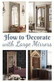 If your space could use some height, add a long. How To Decorate With Large Mirrors Hammers N Hugs Large Mirror Decor Bedroom Ideas Vintage