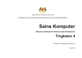 Selari dengan perkembangan pesat teknologi digital, kementerian pendidikan malaysia akan menggunakan teknologi dan kandungan digital dalam dalam bidang pendidikan. Dskp Sains Komputer Tingkatan 4 Flip Ebook Pages 1 50 Anyflip Anyflip