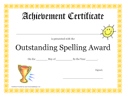 Receiving recognition for your efforts is definitely a 'feel good' emotion; Outstanding Spelling Award Printable Certificate Pdf Pictures Awards Certificates Template Bee Certificate Certificate Templates