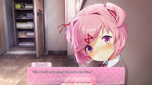 Doki Doki Literature Club This is about writing your own poems or novels in an amazing game. doki doki literature club