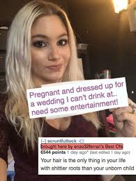 By submitting a roast, you agree to your picture being saved, hosted on imgur, and reposted to. Pin By Alexia Novak On Random Porage Funny Roasts Roast Me Brutal Roasts