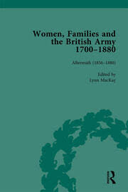 Women, Families and the British Army, 1700–1880 Vol 6 | Jennine Hurl-E
