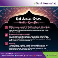 Amalan 10 hari terakhir ramadhan. Bank Muamalat V Twitter Assalamualaikum Sudah Memamsuki 10 Hari Terakhir Ramadhan Yuk Simak Kiat Berikut Diamalkan Mari Kita Raih Lailatul Qadar Aamiin Ramadhan Https T Co Qouumvxy2j