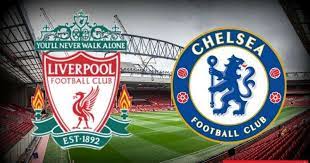 Chelsea Vs Liverpool Match Preview Liverpool Vs Chelsea Liverpool Chelsea