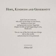 Hope Kindness Generosity Nikita Gill Words Quotes Pretty Words Words