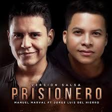 Prisionero (feat. Jorge Luis Del Hierro) by Manuel Marval