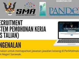 © hak milik jabatan ketua menteri sarawak 2016. E Recruitment Cara Daftar Sistem Permohonan Jawatan Perkhidmatan Awam Negeri Sarawak Edu Bestari