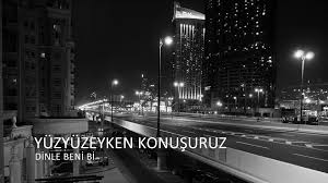 Yuzyuzeyken Konusuruz Dinle Beni Bi Cover Dailymotion Video
