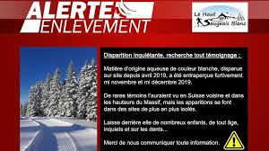 Jun 11, 2021 · une alerte enlèvement avait rapidement été diffusée et d'importants moyens policiers avaient permis de la retrouver cinq jours plus tard avec sa mère en suisse. Une Alerte Enlevement Pour Retrouver La Neige