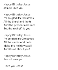 Part 2 Lyrics To Happy Birthday Jesus Happy Birthday Jesus Lyrics Happy Birthday Jesus Christmas Skits