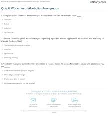 Challenge them to a trivia party! Quiz Worksheet Alcoholics Anonymous Study Com