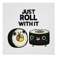 Just Roll With It Cute Sushi Roll Pun Poster Zazzle Com Sushi Puns Happy Birthday Cards Handmade Puns