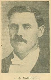 Joseph Alexander “J. A.” Campbell (1867-1932)