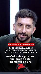 📺 [#EsperandoElGobierno] Juan David Botero: En Colombia la guerra de  intereses tiene de cabeza a los medios de comunicación, Conoce todos los  detalles en: https://youtu.be/EhKOC25aQKM, #Z101 #ZDigital ...