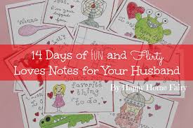 Check out our valentines day card selection for the very best in unique or custom, handmade pieces from our greeting cards shops. 14 Days Of Fun And Flirty Love Notes For Your Husband Free Printable Happy Home Fairy