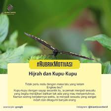 Hijrah Dan Kupu Kupu Islamiccenterid Islamiccenterid Kamu Untuk Apa Malu Dengan Masa Lalumu Sedang Dengan Kita M Islamic Quotes Kupu Kupu Motivasi