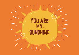 You Are My Sunshine Vector You Are My Sunshine My Sunshine Vector Art