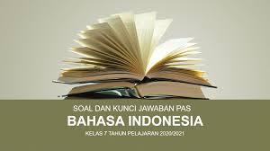 Soal Dan Kunci Jawaban Pas Bahasa Indonesia Smp Kelas 7 Kurikulum 2013 Dilengkapi Dengan Kisi Kisi Didno76 Com