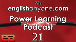 The Power Learning Podcast 21 Direct Learning For Fast English Fluen Podcasts Learn English Learning