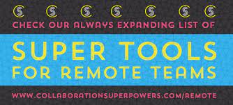 Remote working in organizations is increasing day by day. Tools For Remote Teams Collaboration Superpowers