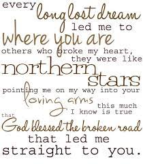 Poster Print God Blessed The Broken Road On Etsy 18 00 Quotes Bless The Broken Road Country Music Quotes