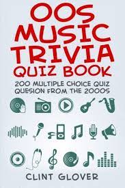 If you fail, then bless your heart. 9781514756249 00s Music Trivia Quiz Book 200 Multiple Choice Quiz Questions From The 2000s Volume 5 Music Trivia Quiz Book 2000s Music Trivia Iberlibro Glover Clint 1514756242