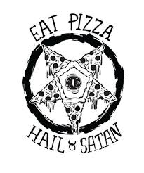 Eat Pizza Hail Satan Hail Satan Satan Satan Drawing
