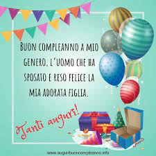 Auguri Di Buon Compleanno Al Genero Auguri Di Buon Compleanno