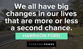60 Quotes On Second Chances In Life Love And More 2021