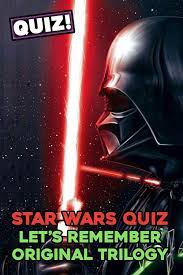 You can find questions from every part of the trilogy and it will surely test your knowledge. Star Wars Original Trilogy Quiz Let S Remember Star Wars Quiz Original Trilogy Remember Movie