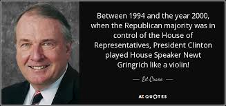 Ed Crane quote: Between 1994 and the year 2000, when the Republican  majority...