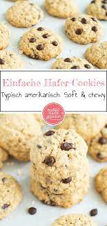 einfache haferflocken cookies mit schokolade rezept hafer cookies haferflocken cookies hafer kekse