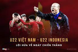 Indonesia ảo tưởng thắng dễ thái lan khiêu chiến việt nam và màn đáp trả cực gắt của nhà vua đná. U22 Viá»‡t Nam Va Indonesia Lá»i Há»©a Vá» Ngay Chiáº¿n Tháº¯ng